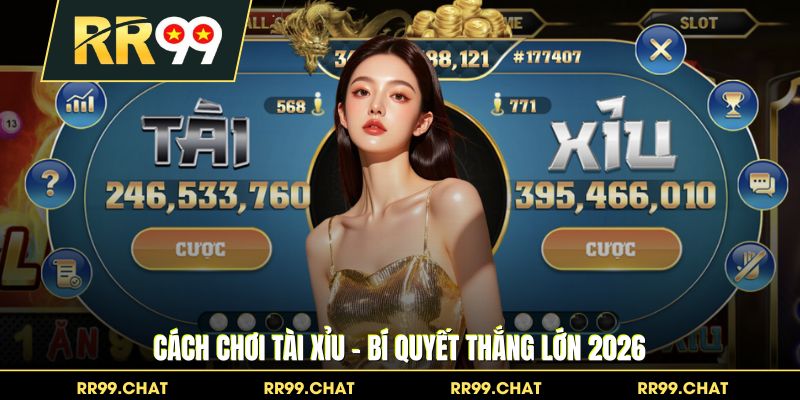 Cách Chơi Tài Xỉu