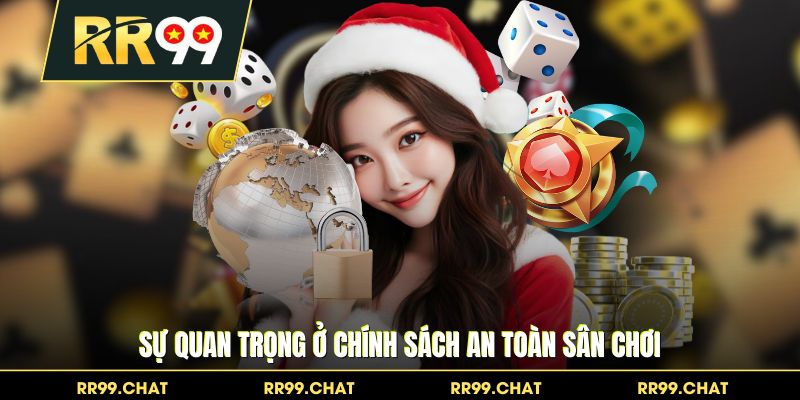 Sự quan trọng ở chính sách an toàn sân chơi